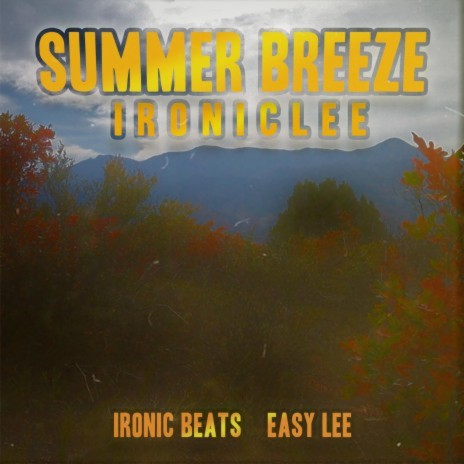 Summer Breeze ft. Easy Lee | Boomplay Music