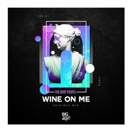 Wine On Me (Original Mix)