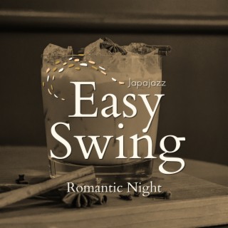 Easy Swing - Romantic Night