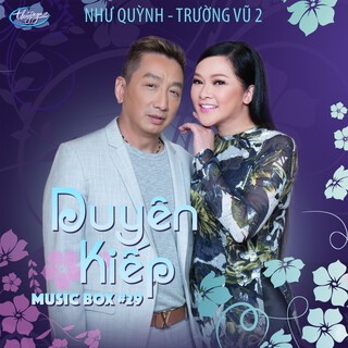 Duyên Kiếp (Musicbox 29)