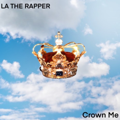 Crown Me | Boomplay Music