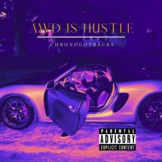 AWD IS HUSTLE