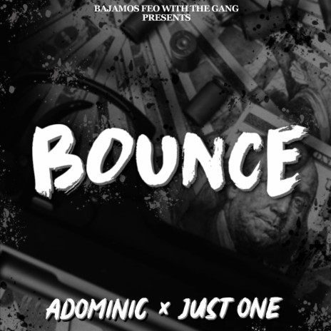 Rebota Bounce ft. Just one | Boomplay Music