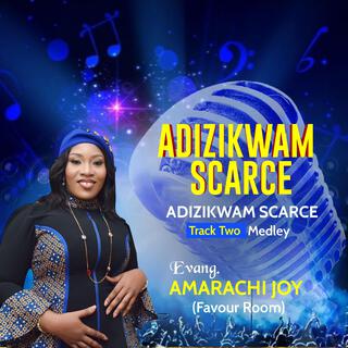 Adizikwam Scarce