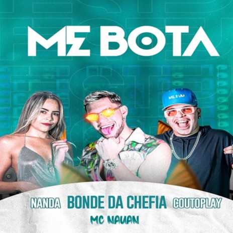 Me Bota ft. Coutoplay, mc nanda & Mc nauan | Boomplay Music