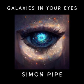 Galaxies In Your Eyes