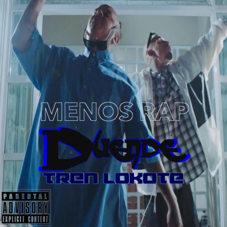 Menos Rap ft. Tren Lokote | Boomplay Music