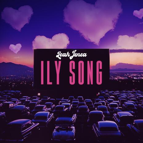 ILY Song | Boomplay Music