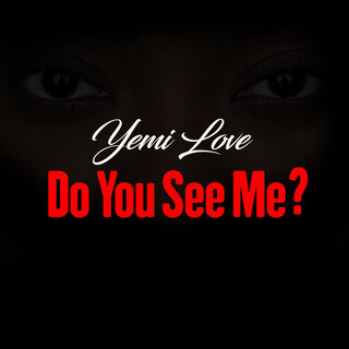 Do You See Me?