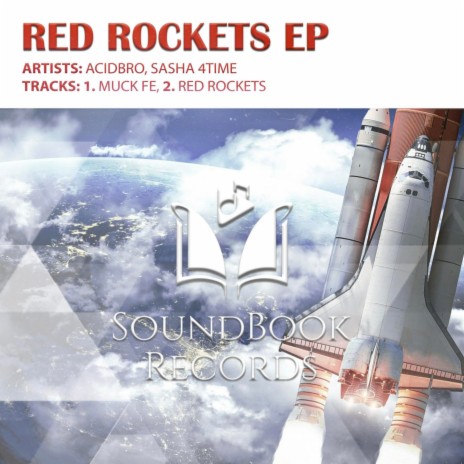 Red Rockets ft. Sasha 4Time