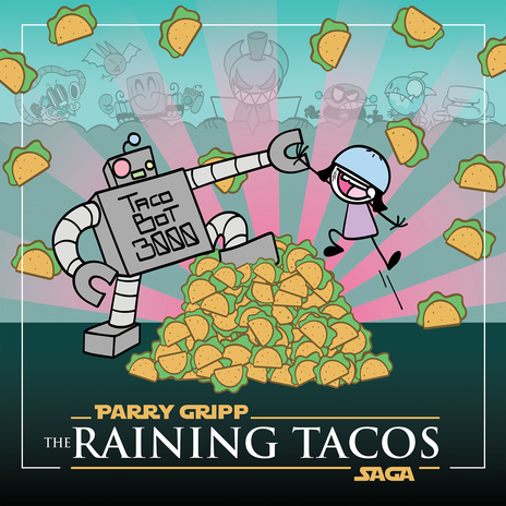 It's Raining Tacos Again | Boomplay Music