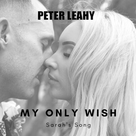 My Only Wish (Sarah's Song) | Boomplay Music