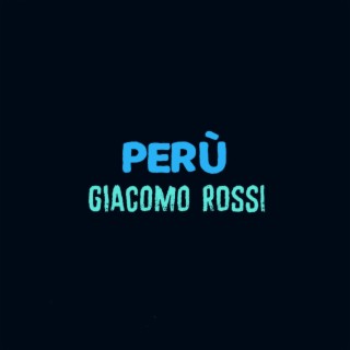 Perù ft. Andrea Carri lyrics | Boomplay Music