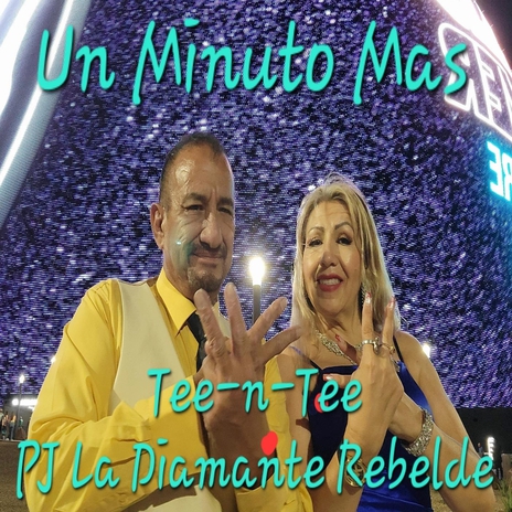 Un Minuto Mas ft. Pj La Diamante Rebelde | Boomplay Music