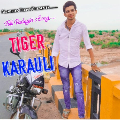 Tiger Karauli Me Lala Kodiya | Boomplay Music