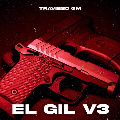 El Gil v3 | Boomplay Music