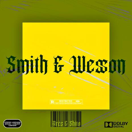 Smith & Wesson | Boomplay Music