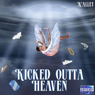 Kicked Outta Heaven