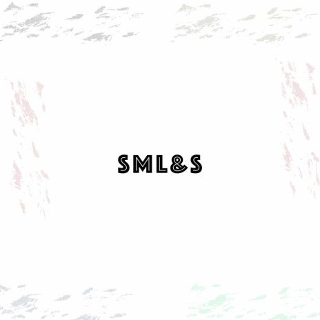 SML&S | Boomplay Music