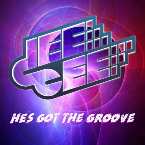 He's Got The Groove | Boomplay Music