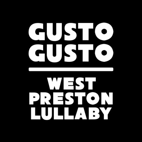West Preston Lullaby | Boomplay Music