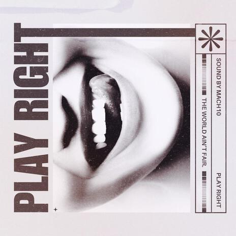 Play Right | Boomplay Music