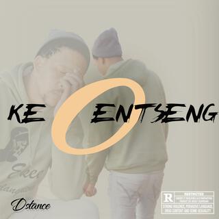 Ke o entseng