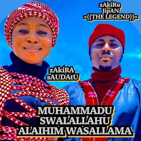 MUHAMMADU SWALALLAH ALAIHIM WASALAMA | Boomplay Music