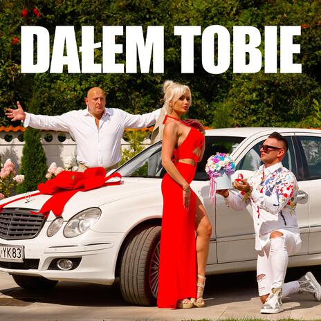 Dałem Tobie | Boomplay Music