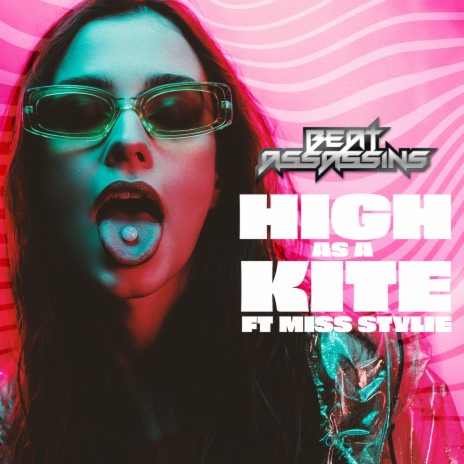 High As A Kite (feat. Miss Stylie) | Boomplay Music