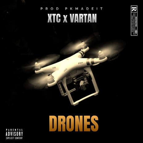 DRONES ft. VARTAN 112 & PKMadeIt | Boomplay Music