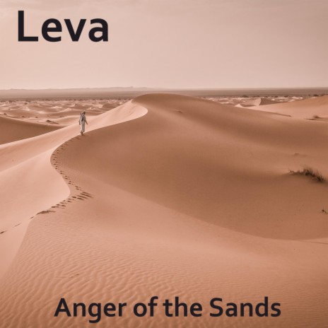 Anger of the Sands | Boomplay Music