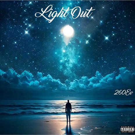 Light Out ft. Justsayinn | Boomplay Music