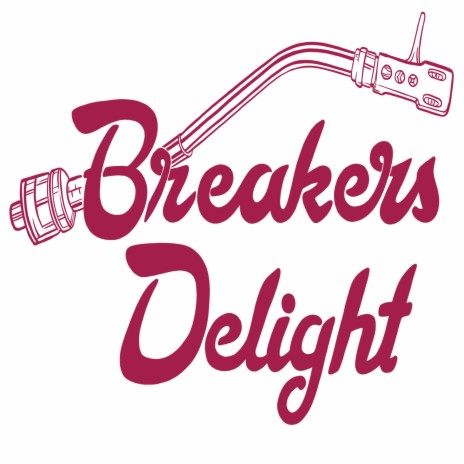 BREAKERS DELIGHT | Boomplay Music