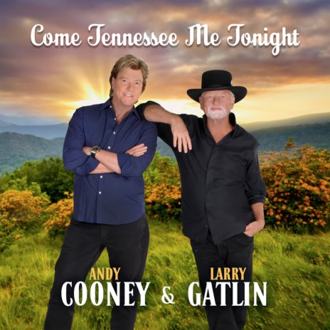 Come Tennessee Me Tonight ft. Larry Gatlin