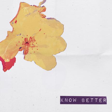 Know Better ft. Jake Elliott | Boomplay Music