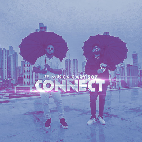 Connect ft. Gary 507 & Arevir | Boomplay Music