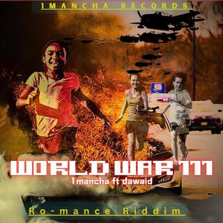 World War III ft. Dawaid lyrics | Boomplay Music