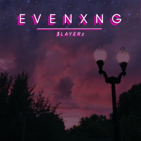 Evenxng | Boomplay Music