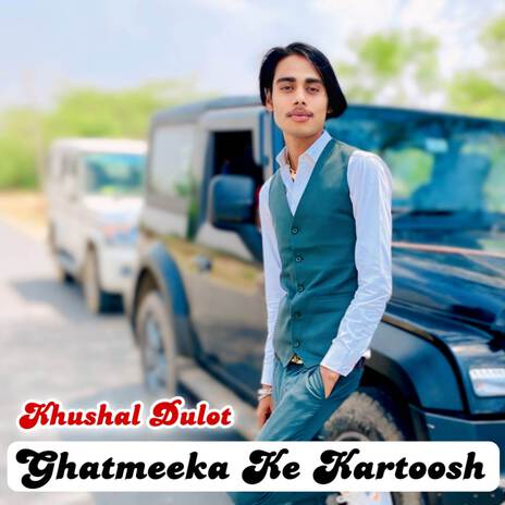 Ghatmeeka Ke Kartoosh ft. Saddik Alwar | Boomplay Music