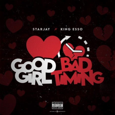 Good Girl,Bad Timing ft. King Esso | Boomplay Music