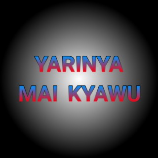 Yarinya Mai Kyawu