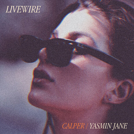 Livewire ft. Yasmin Jane | Boomplay Music