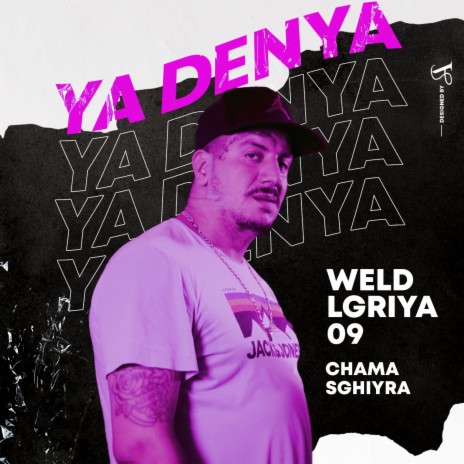 Ya Denya ft. Chama Sghiyra | Boomplay Music