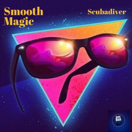 Smooth Magic (Original Mix) | Boomplay Music