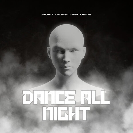 Dance All Night | Boomplay Music