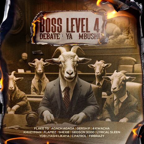 Boss Level IIII : Debate Yambushi ft. C- Patrol, Flake TG, Agach Agaga, Gersh- P & 4-Kwacha | Boomplay Music