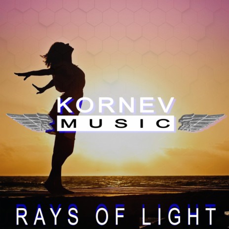 Rays Of Light | Boomplay Music