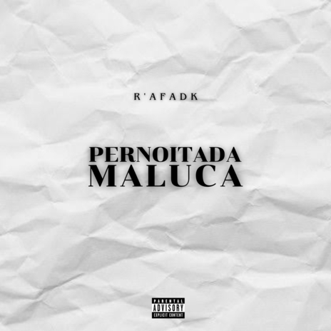 Pernoitada Maluca | Boomplay Music