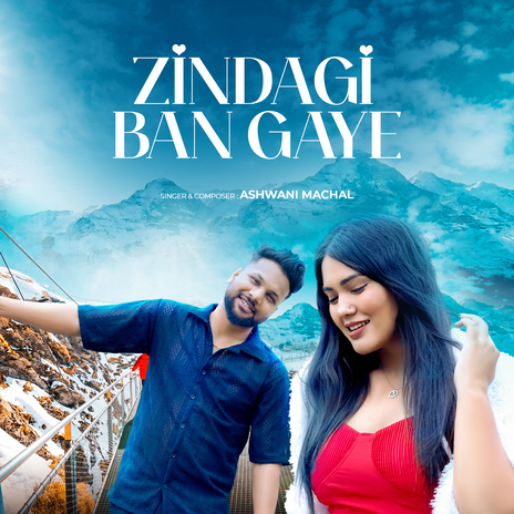 Zindagi Ban Gaye | Boomplay Music